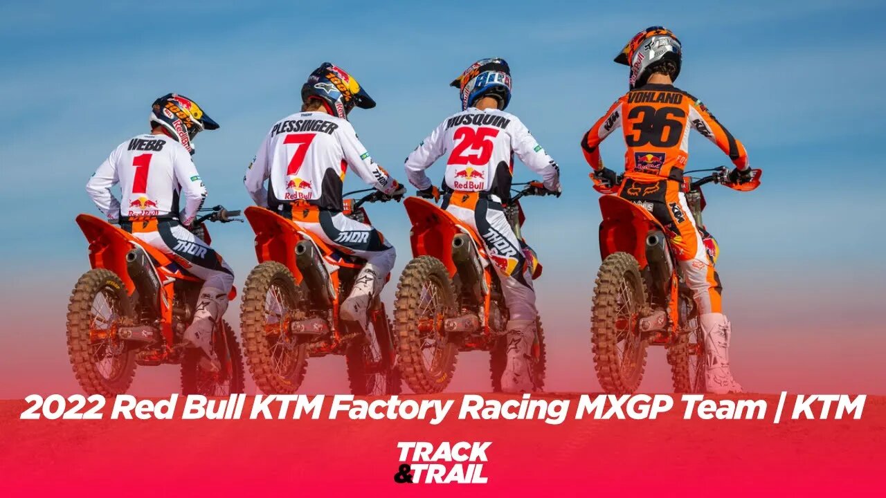 2022 Red Bull KTM Factory Racing MXGP Team | KTM