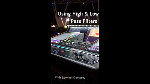 Using High and Low Pass Filters