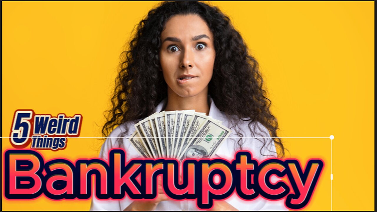 5 Weird Things - Bankruptcy (Blood from a turnip)