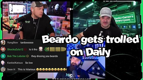 Beardo Gets Trolled on Daily - G&G Highlights