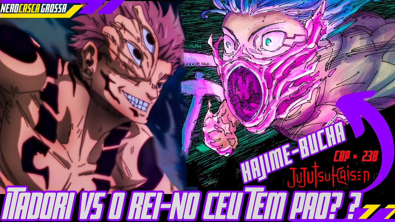 HAJIME virou PICADINHO! ITADORI com o PODER do SUBUXA (Jujutsu Kaisen cap.238)