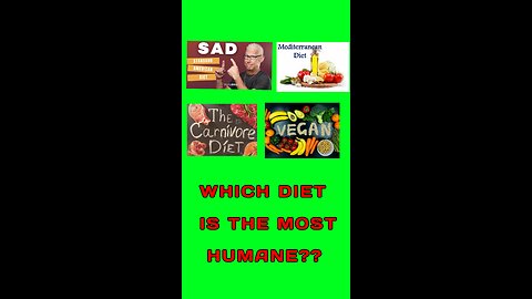 Which diet is most humane