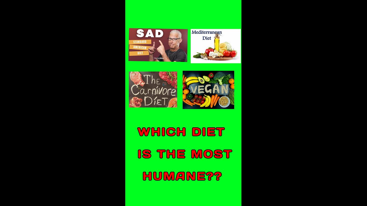 Which diet is most humane