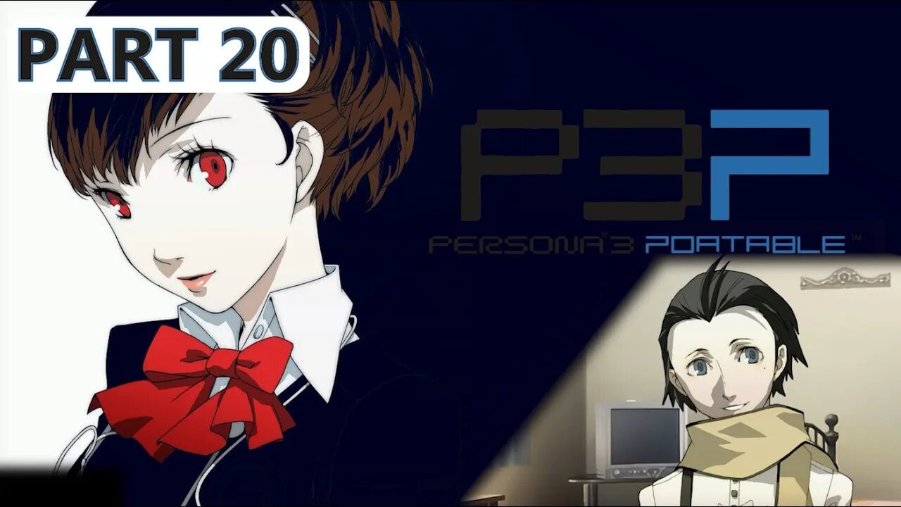 Let's Play Persona 3 Portable (Part 20) | The Un-Climatical End