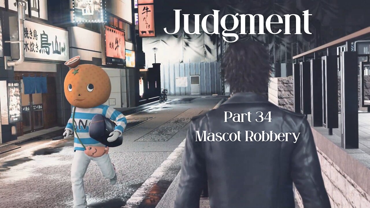 Judgment Playthrough Part 34 : Mascot Robbery