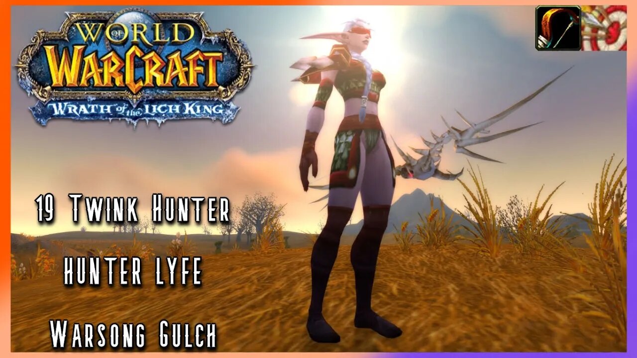 WoW WotLK Classic PvP: HUNTER ACTIVITIES (Marksman Hunter) Level 19 Twink PvP - SPP