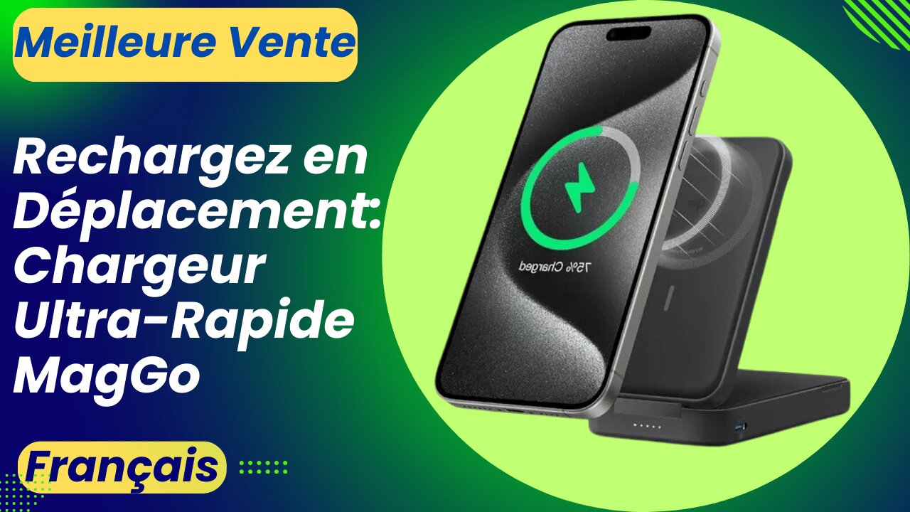 Rechargez en Déplacement: Chargeur Ultra-Rapide MagGo! Meilleure vente!