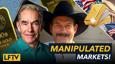 Manipulated markets controlling conservatives Feat. Bill Holter