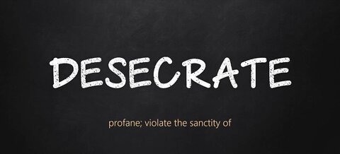 Desecrate