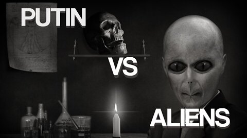 Putin Is Also Fighting The Aliens!