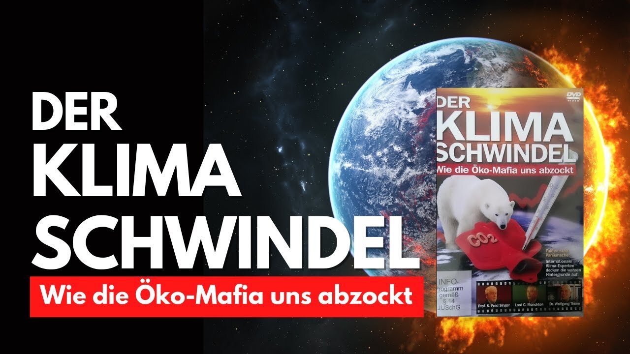 Der Klimaschwindel: Wie die Ökomafia uns abzockt