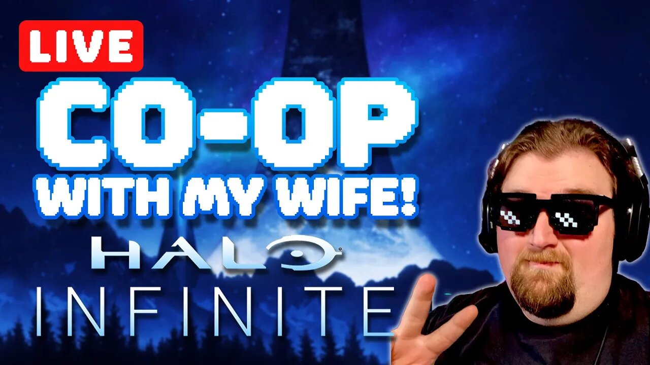 Game News Show and Valentines Stream: Halo Infinite Co-op with my Wife!