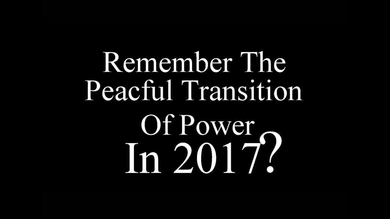 The "Peaceful Transfer of Power" 2017