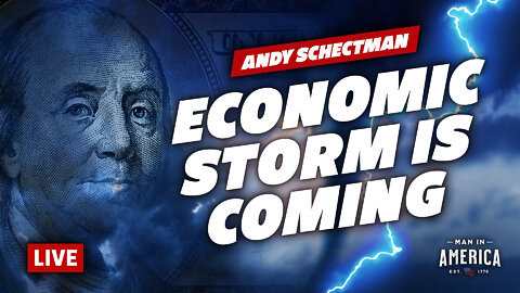 An Economic Storm is Coming (Andy Schectman Interview)
