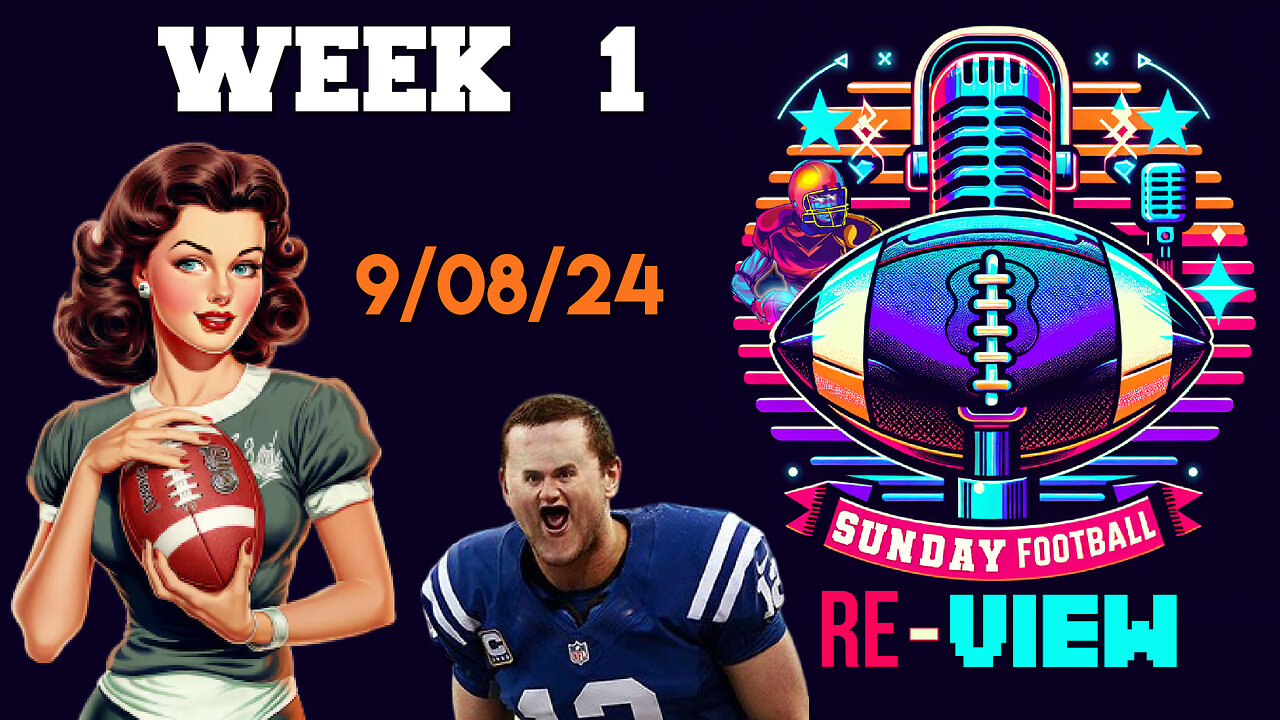 The Sunday Football Re-View: Week 1