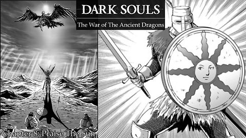 Dark Souls War of Ancient Dragons chapter 8 Praise the Sun