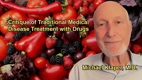 Critique of the Traditional Medical Approach of Treating Diseases with Drugs and Surgery,