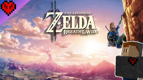 Returning to one of the Best Zelda Games - Breath of the Wild