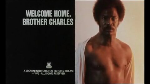 WELCOME HOME, BROTHER CHARLES (1975) Trailer [#welcomehomebrothercharlestrailer]