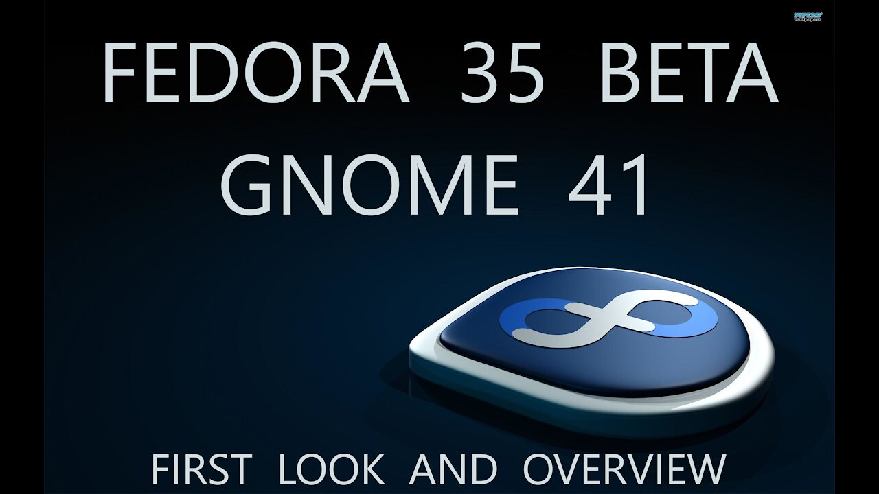 Fedora Linux 35 Beta | Gnome 41 | First Look & Overview