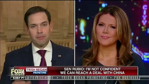 Rubio Joins Trish Regan To Discuss Holding China Accountable & The Situation in Venezeula