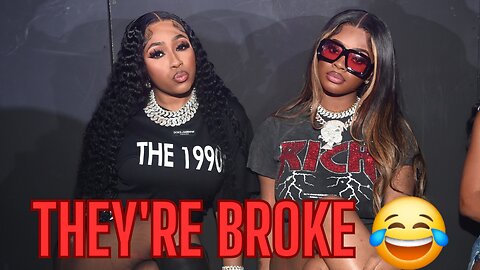 THE CITY GIRLS ARE BROKE! HERE'S WHY!