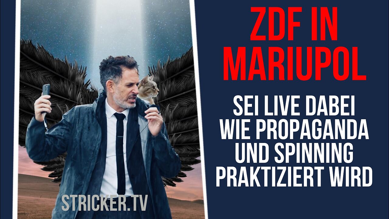 ZDF in Mariupol: Sei live dabei wenn statt Journalismus Propaganda und Spinning praktiziert wird