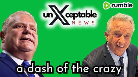 unXceptable news: Secrets Exposed, A Dash of the Crazy - Aug. 27 2024