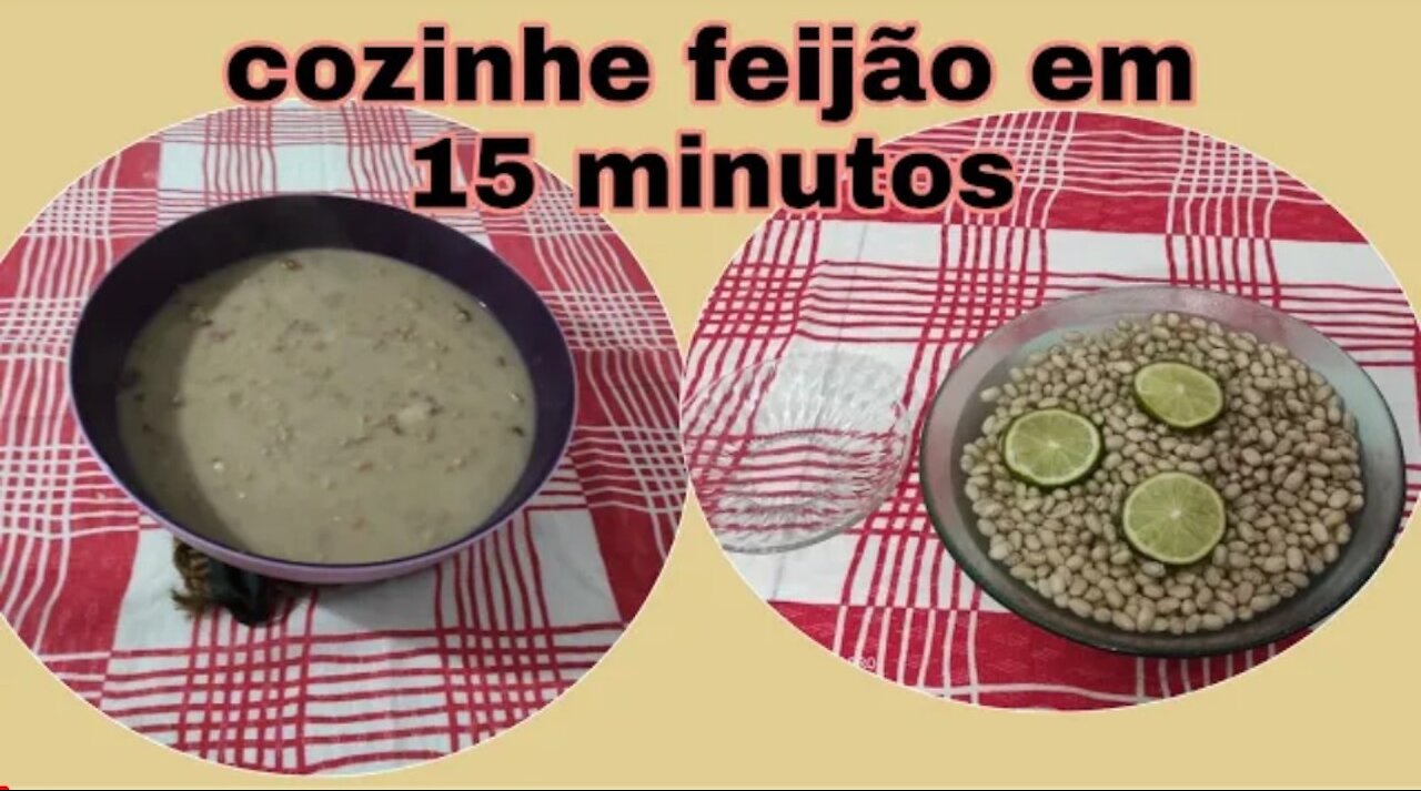 Cozinhe feijão em 15 Minutos