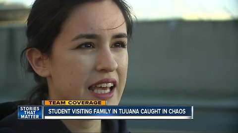 College student visiting family in Tijuana caught in border chaos