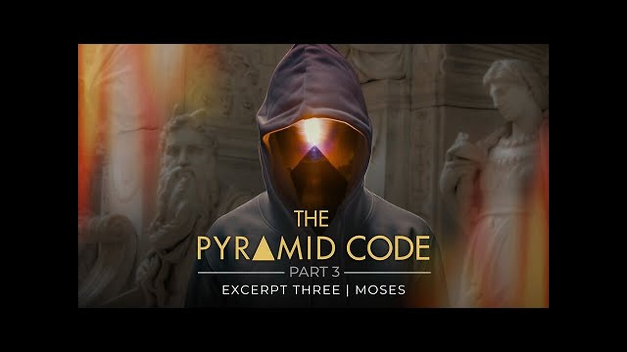 Who was Moses? | The Pyramid Code (Part 3)