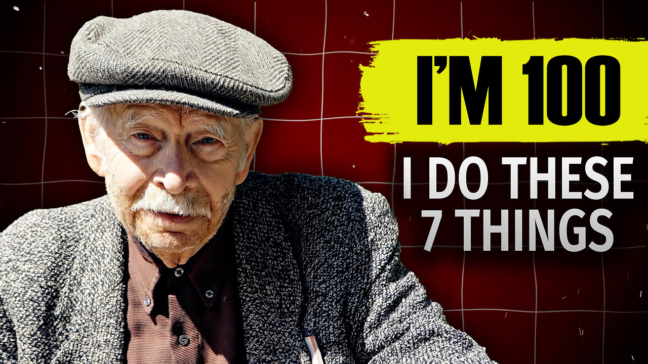 SECRETS to a 100-Year Life: 7 Habits You Need to Know!