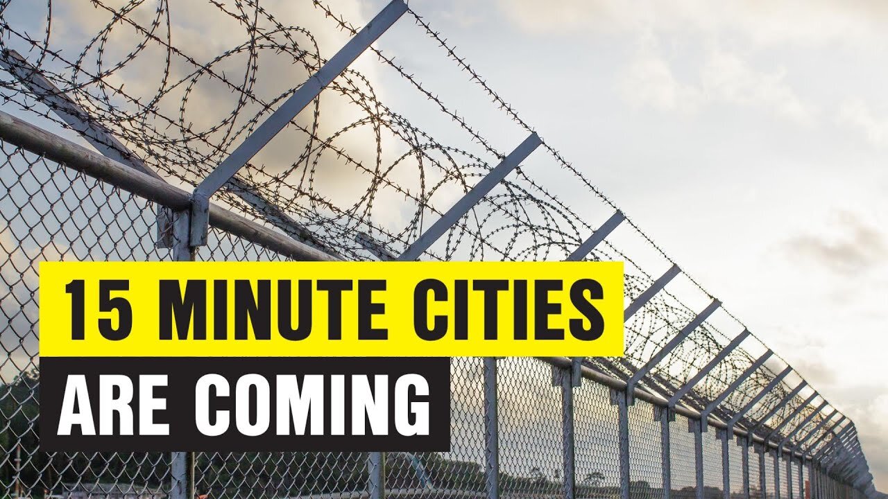 15 Minute Cities Are Coming