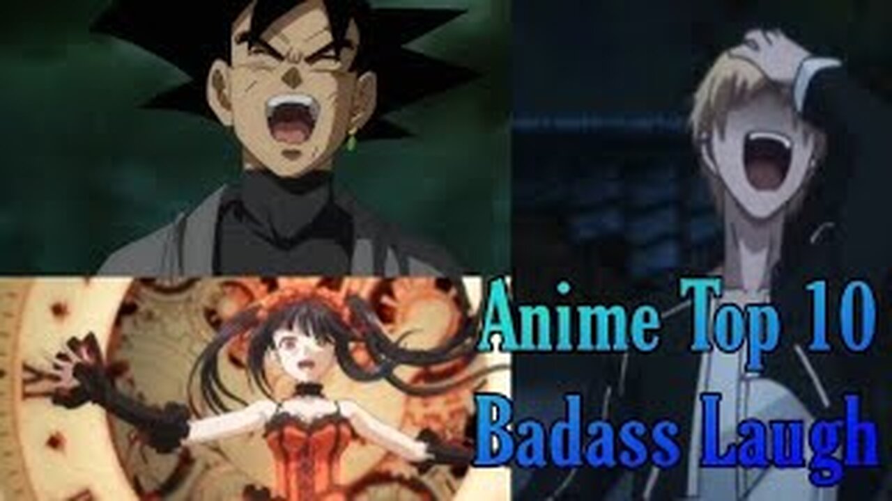 Anime Top 10 Badass Laugh