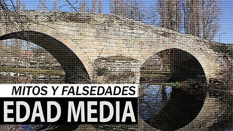 Mentiras de la Edad Media