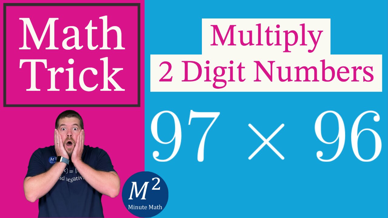 Multiplying 2 Digit Numbers Math Trick (97X96) - Minute Math Tricks - Part 51 #shorts