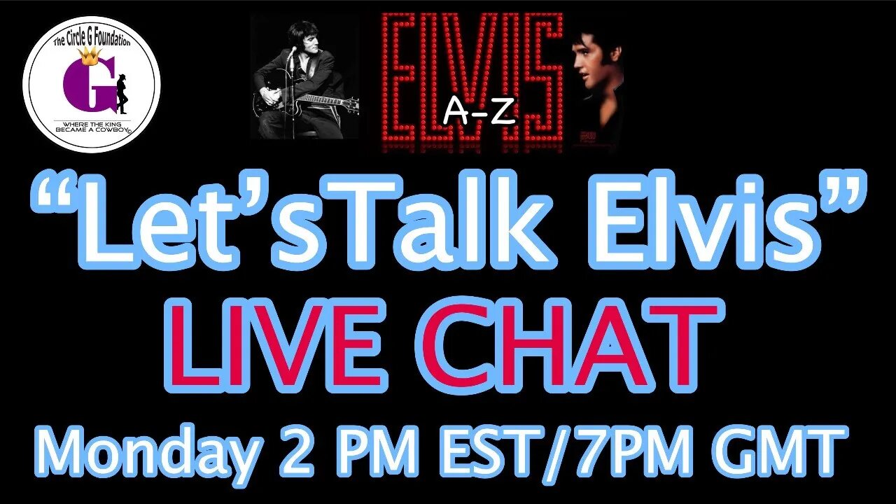 LIVE CHAT-LET'S TALK ABOUT ELVIS PRESLEY- #1 10-09-23