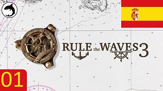 Pre-Release Preview! | Rule the Waves 3 | Spain - Episode 01 - Prelude to War