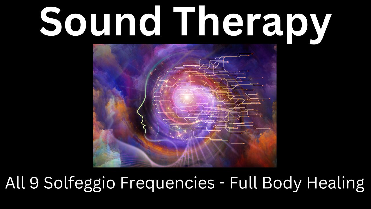 All 9 Solfeggio Frequencies - Full Body Healing Sound Therapy!