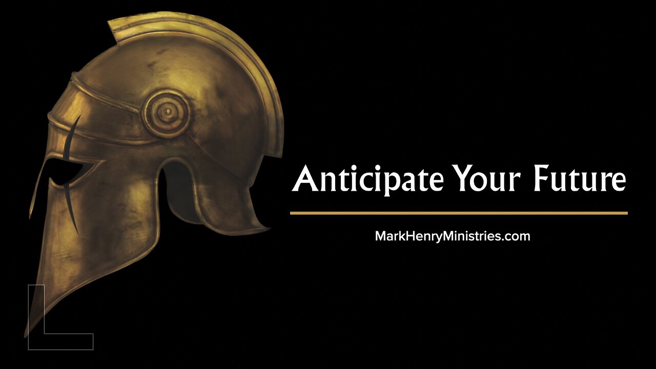 "Anticipate Your Future"