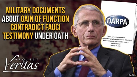 Project Veritas - Fauci - Military documents contradict Faucis statements