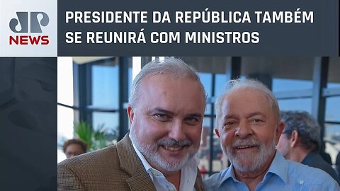 Em agenda, Lula deve dialogar com novo presidente da Petrobras