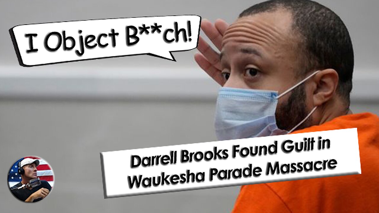 Waukesha Christmas parade killer Darrell Brooks was found guilty on ALL Accounts