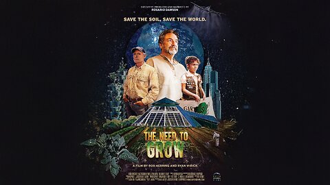 The Need to Grow Documentary