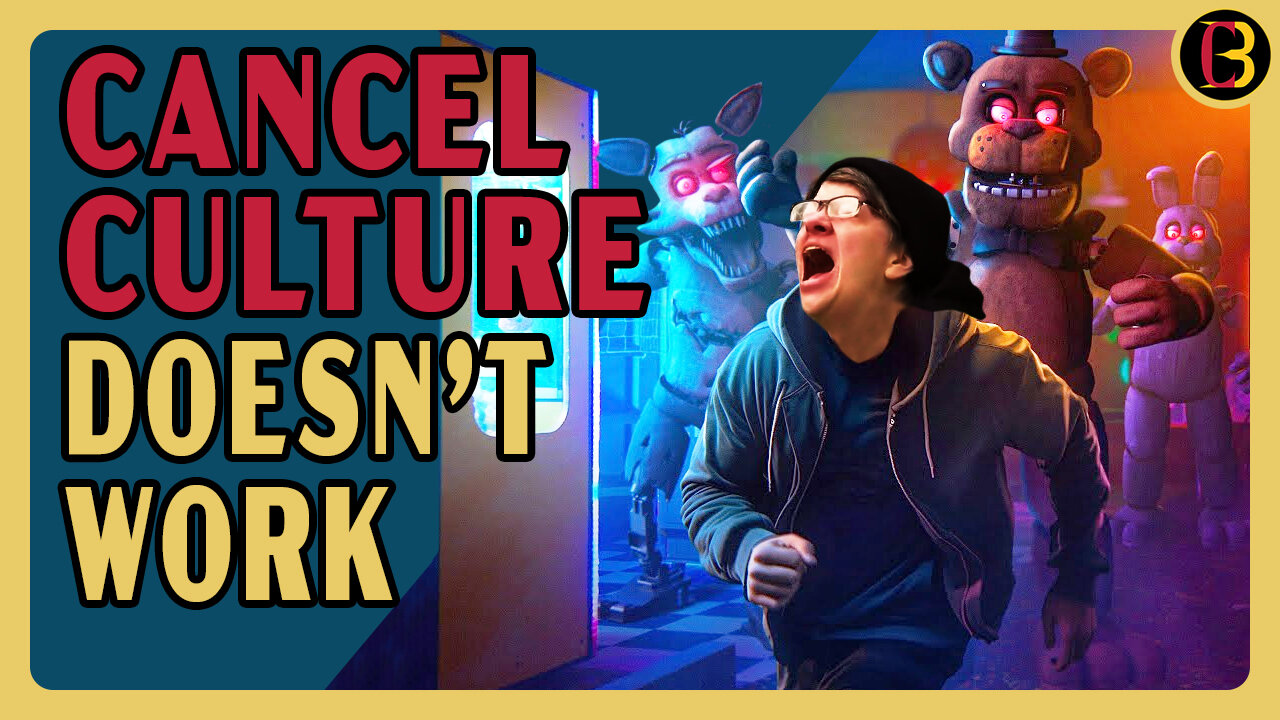 FNAF's Success Shows Cancel Culture is DEAD