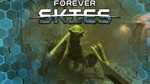 First Encounter! ~ Forever Skies #foreverskies