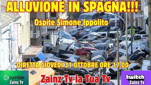 Le Dirette di #Zainz - ALLUVIONE IN SPAGNA