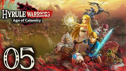 Hyrule Warriors: Age of Calamity - Episode 5