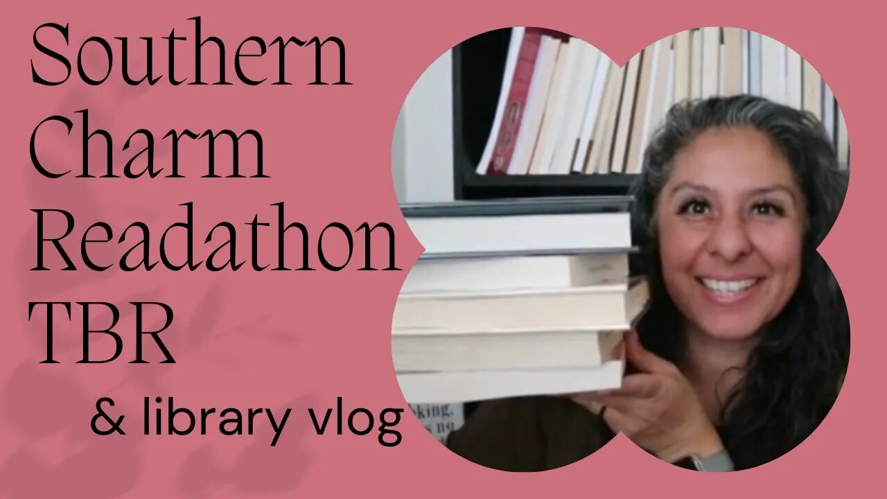 Southern Charm Readathon TBR // Library Vlog