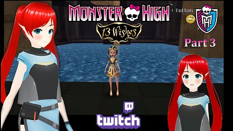 Monster High : 13 Wishes Part 3 : Wii Version.